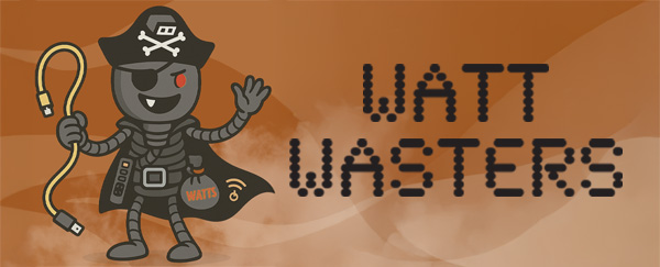 Watt Wasters